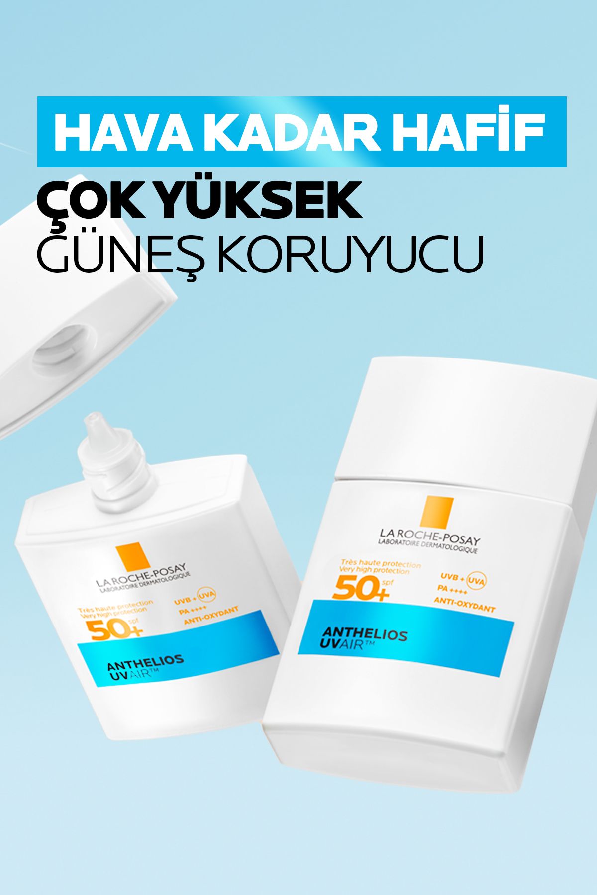 Anthelios UV Air SPF50+ 40 ml | Gün Boyu Güneş Kremi 2 Anthelios UV Air SPF50+ 40 ml | Gün Boyu Güneş Kremi